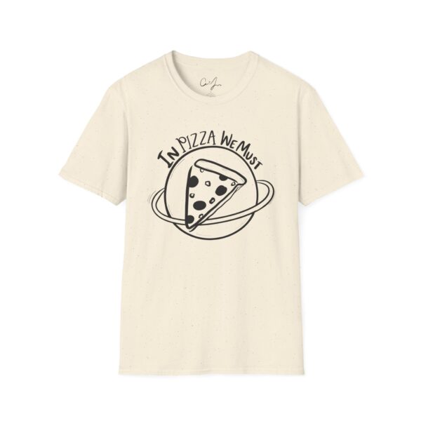 Audwrld's Pizza We Must Unisex Tee