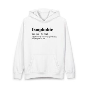 Ismphobic Pullover Hoodie