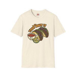 Taco Bout It! - Crewneck Tee